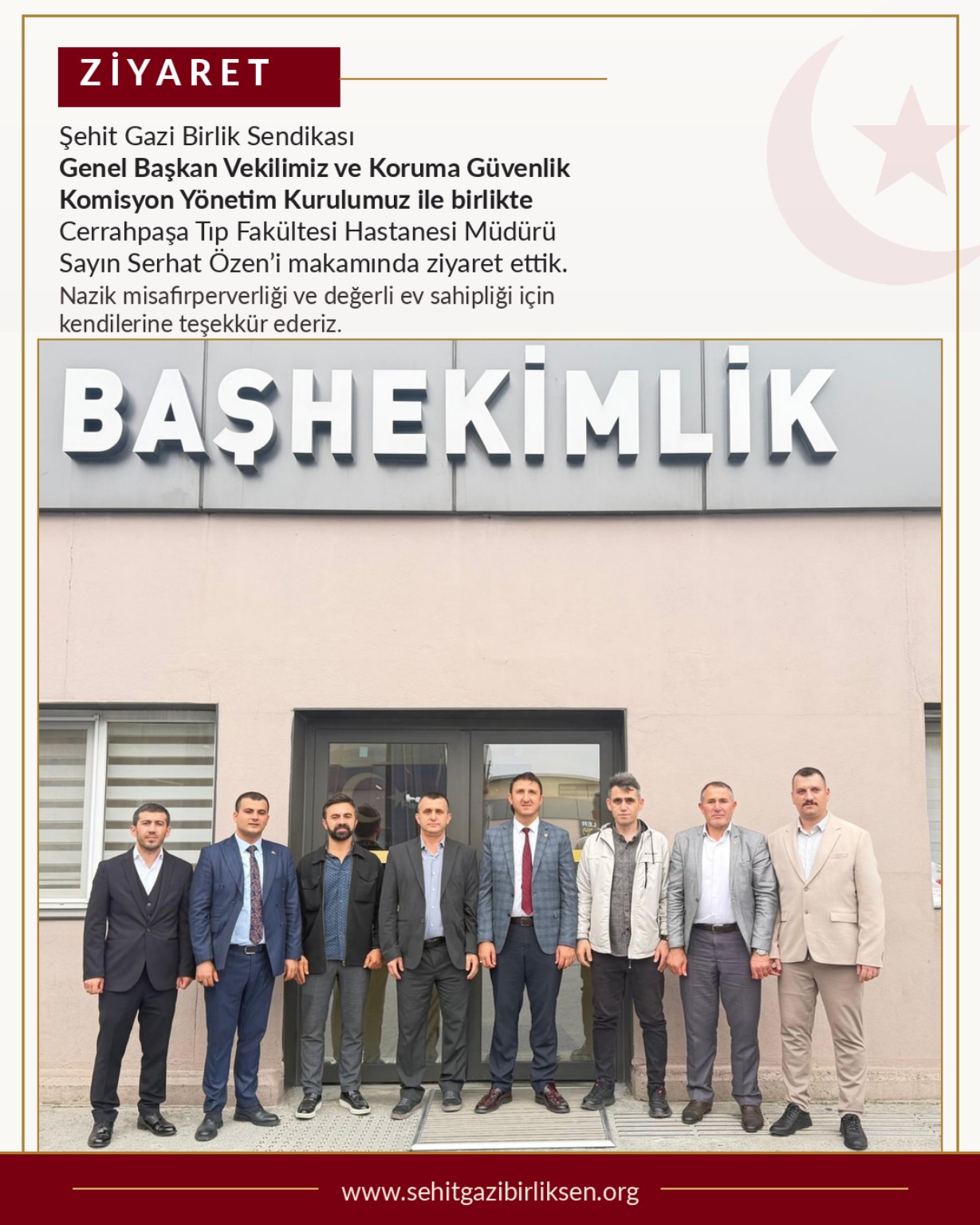 Cerrahpaşa Tıp Fakültesi Hastanesi Müdürü Serhat Özen’e yapılan ziyareti anlatan, başhekimlik önündeki heyet fotoğrafını içeren özgün paylaşım görseli.